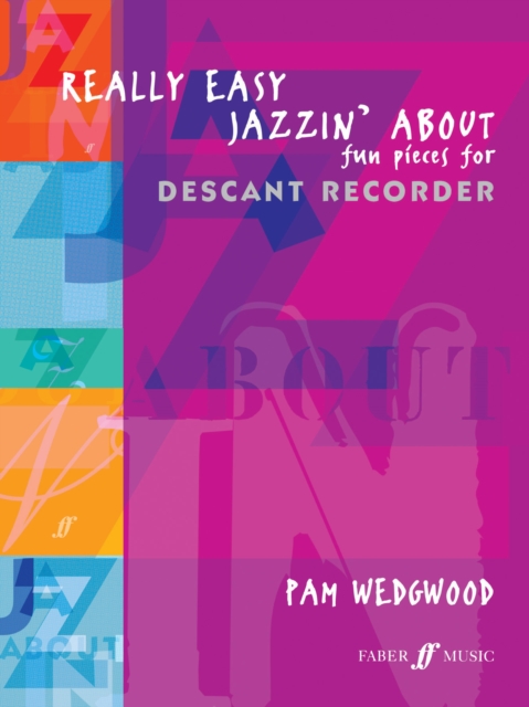 Really Easy Jazzin' About (Recorder) : Fun Pieces for Recorder, Sheet music Book