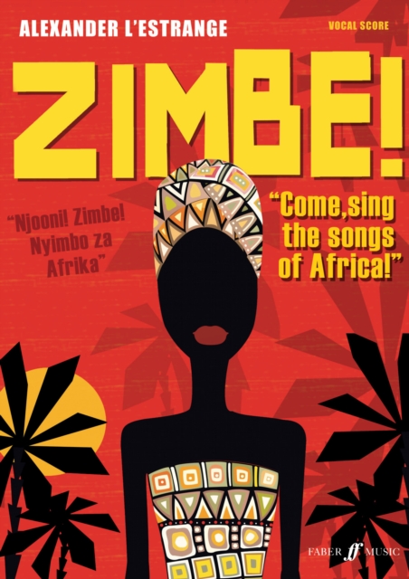 Zimbe! Come, Sing The Songs Of Africa!, Paperback / softback Book