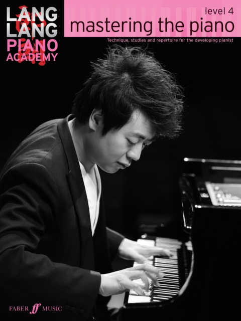 Lang Lang Piano Academy: mastering the piano level 4, Paperback / softback Book