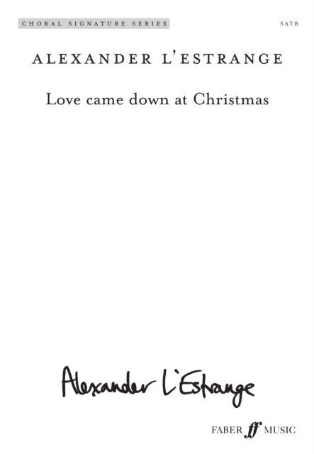 Love came down at Christmas (Mixed Voice Choir), Sheet music Book