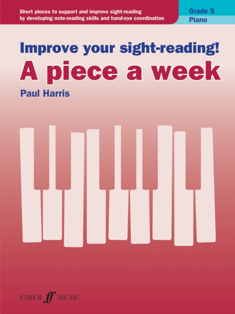 Improve your sight-reading! A piece a week Piano Grade 5, Sheet music Book