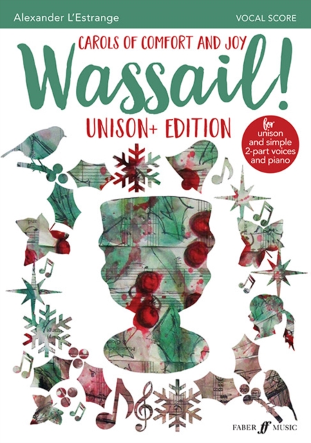 Wassail! Unison Edition, Sheet music Book