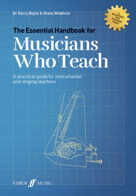 The Essential Handbook for Musicians Who Teach, Paperback / softback Book