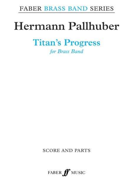 Titan's Progress (Score & Parts) : On A Theme Of Mahler, Paperback / softback Book