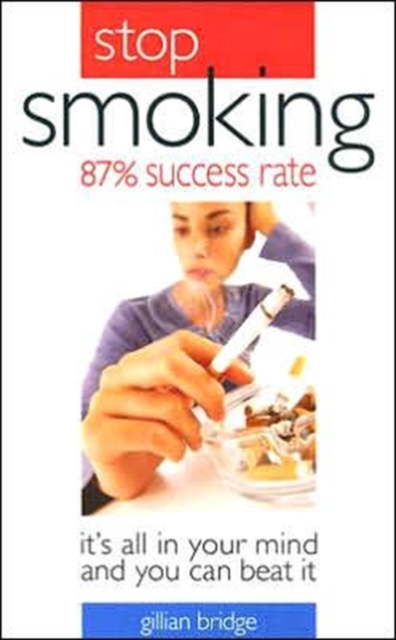 Stop Smoking it's All in the Mind, Paperback / softback Book