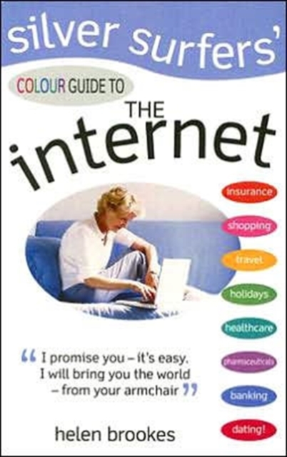 Silver Surfers Col Gde to Internet, Paperback / softback Book