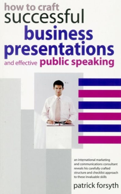 How to Craft Successful Business Presentations, Paperback / softback Book