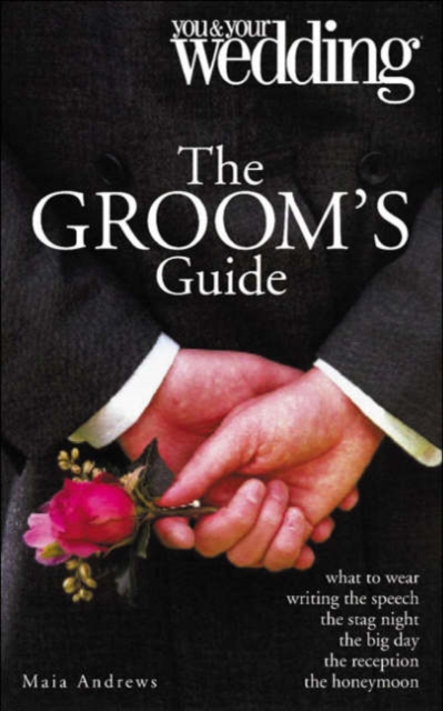Groom's Guide Your and Your Wedding, Paperback / softback Book