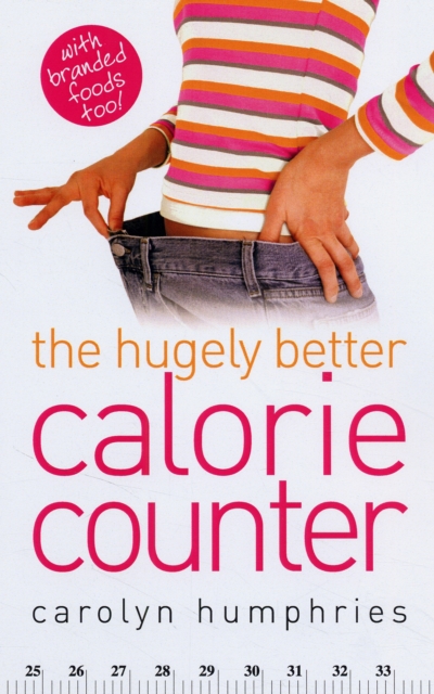 The Hugely Better Calorie Counter, Paperback / softback Book