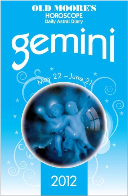 Old Moore's Horoscope 2012 Gemini, EPUB eBook