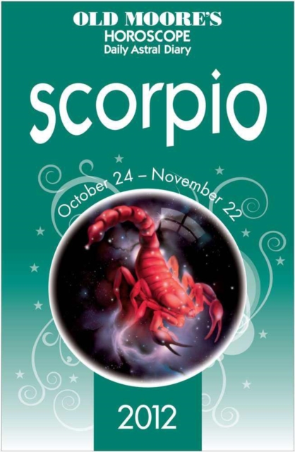 Old Moore's Horoscope 2012 Scorpio, EPUB eBook