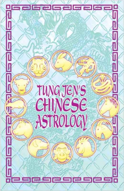 Tung Jen's Chinese Astrology, EPUB eBook