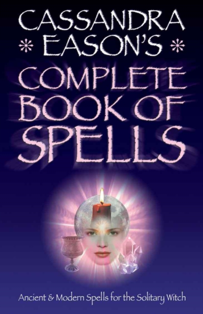 Cassandra Easons' Complete Book of Spells, EPUB eBook