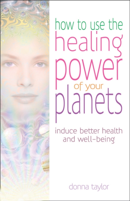 The Healing Power of Your Planets, EPUB eBook
