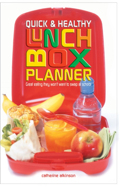 Quick and Healthy Lunchbox Planner, EPUB eBook