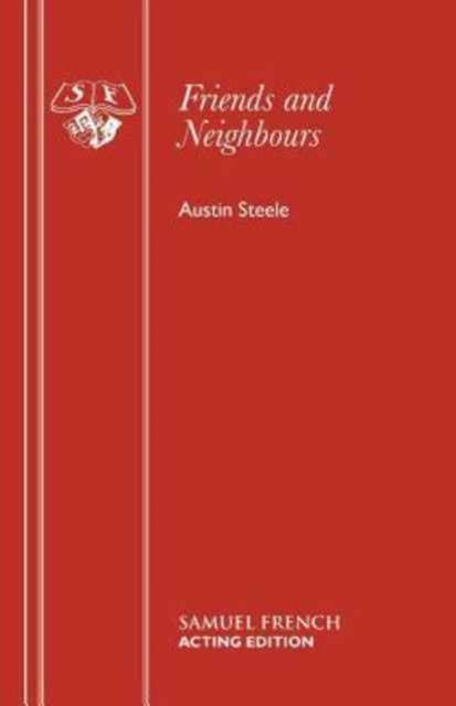 Friends and Neighbours : Play, Paperback / softback Book