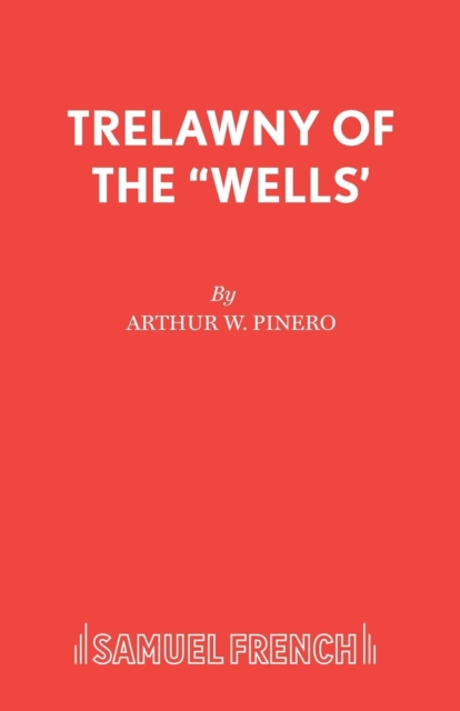 Trelawny of the "Wells", Paperback / softback Book