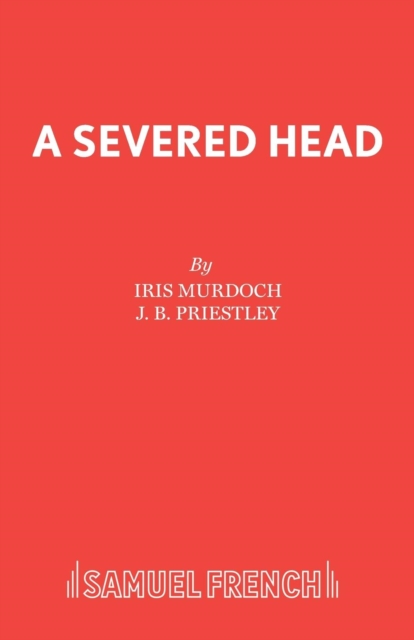 The Severed Head : Play, Paperback / softback Book