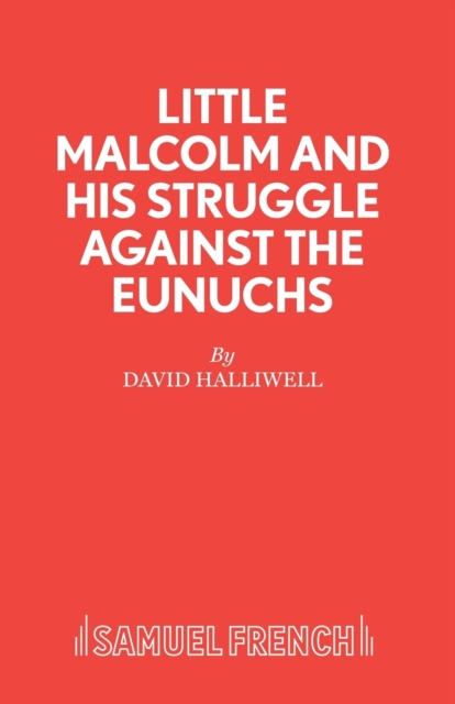 Little Malcolm and His Struggle Against the Eunuchs, Paperback / softback Book