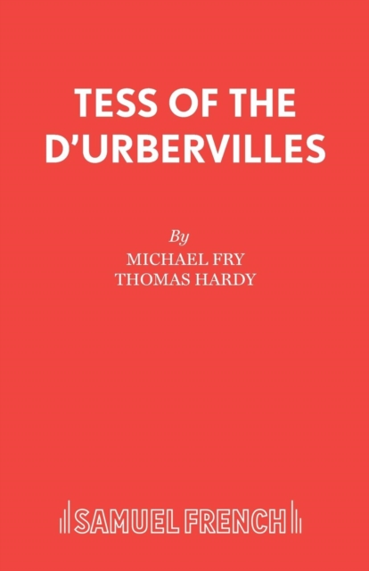 Tess of the D'Urbervilles : Play, Paperback / softback Book