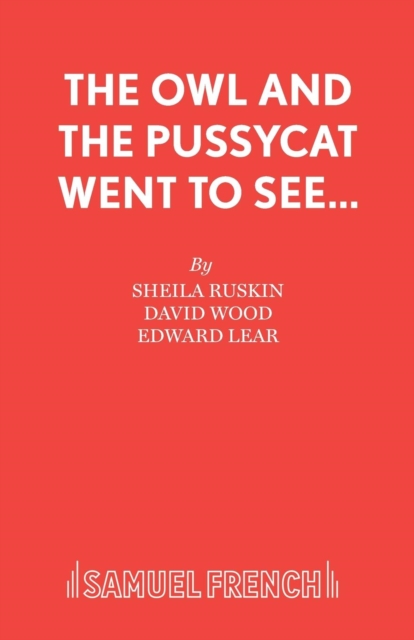 The Owl and the Pussycat Went to See.... : Libretto, Paperback / softback Book