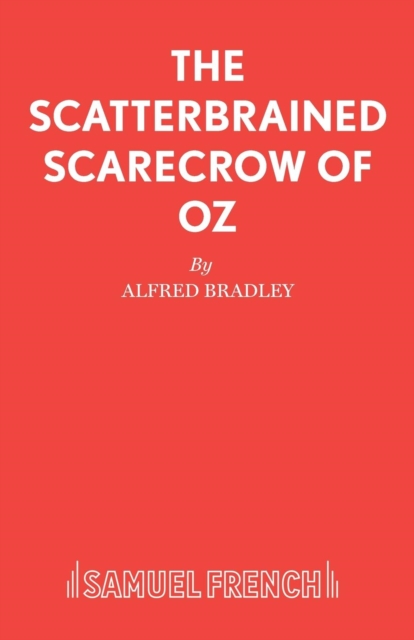 The Scatterbrained Scarecrow of Oz, Paperback / softback Book