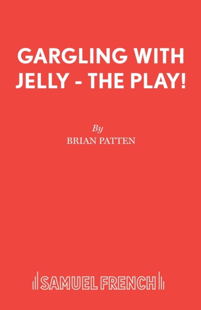 Gargling with Jelly : Play, Paperback / softback Book