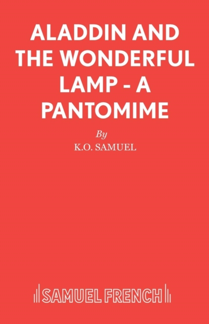 Aladdin and the Wonderful Lamp : Pantomime, Paperback / softback Book