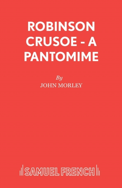 Robinson Crusoe : Pantomime, Paperback / softback Book