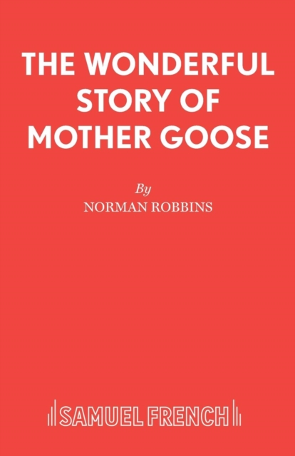 The Wonderful Story of Mother Goose, Paperback / softback Book