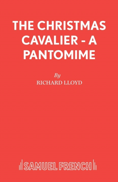 The Christmas Cavalier : Pantomine, Paperback / softback Book