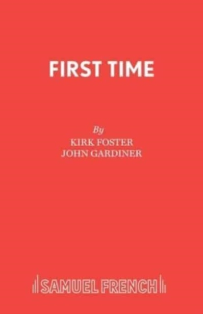 First Time : A Musical, Paperback / softback Book