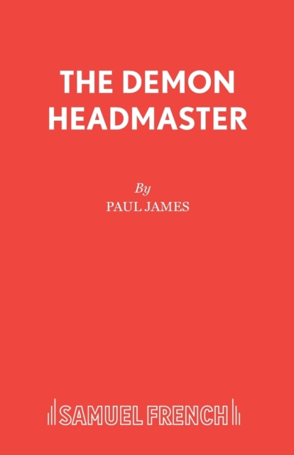 The Demon Headmaster : A Musical, Paperback / softback Book