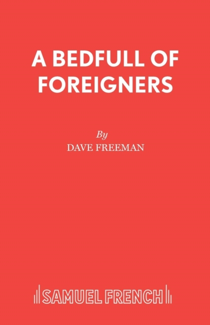 A Bedfull of Foreigners : a Comedy, Paperback / softback Book