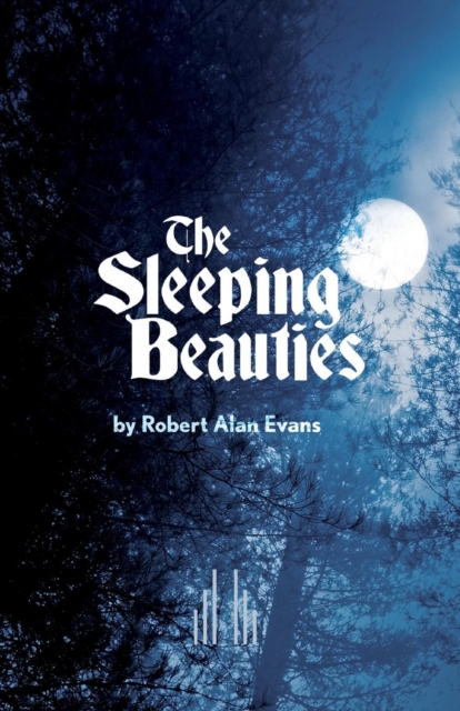 The Sleeping Beauties, Paperback / softback Book