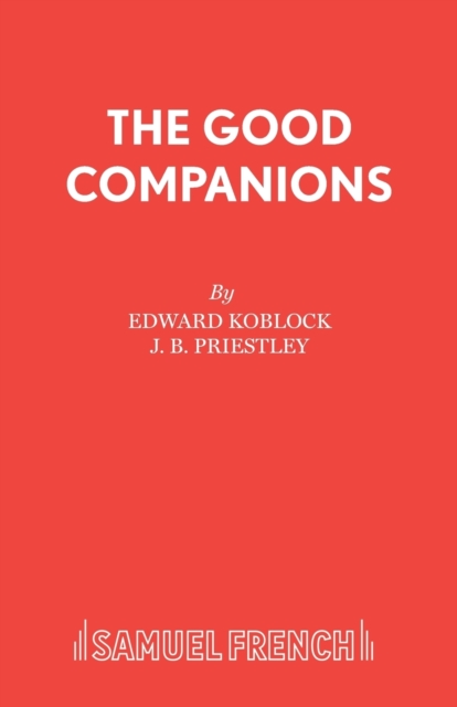 The Good Companions, Paperback / softback Book