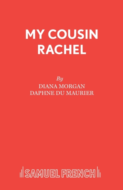 My Cousin Rachel : a Play Play, Paperback / softback Book