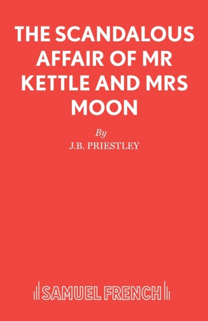 The Scandalous Affair of MR Kettle and Mrs Moon, Paperback / softback Book