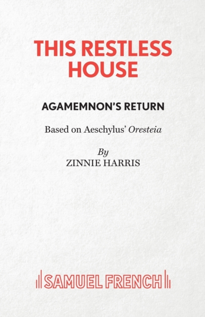 This Restless House, Part One: Agamemnon's Return, Paperback / softback Book