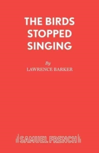 The Birds Stopped Singing, Paperback / softback Book