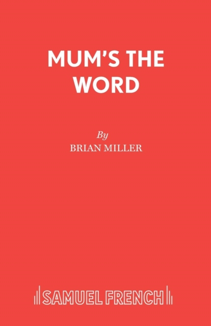 Mum's the Word, Paperback / softback Book