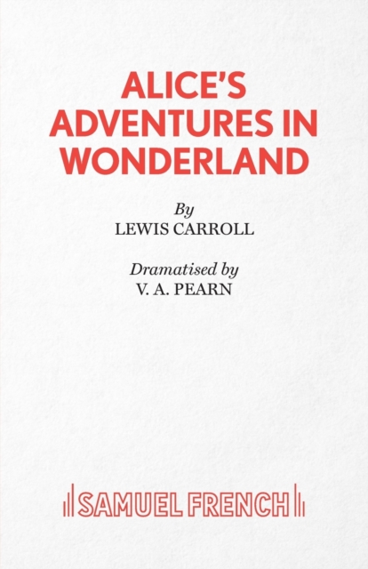Alice in Wonderland : Play, Paperback / softback Book