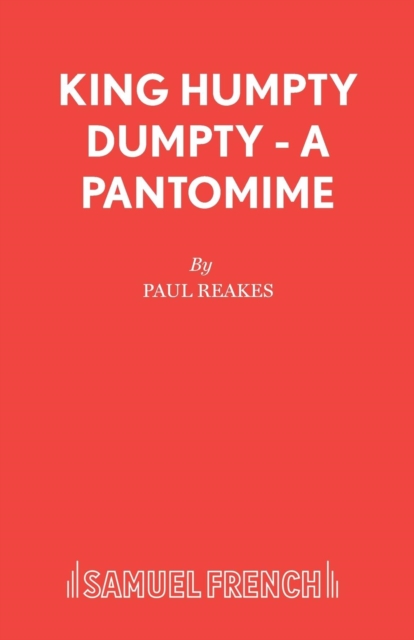 King Humpty Dumpty : Play, Paperback / softback Book