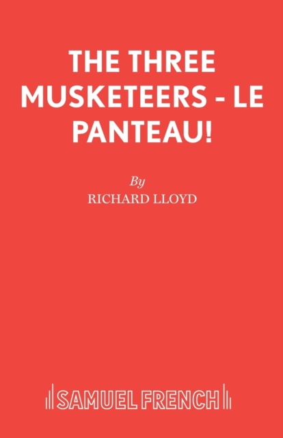 The Three Musketeers : Le Panteau!, Paperback / softback Book