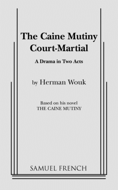 The Caine Mutiny Court Martial, Paperback / softback Book