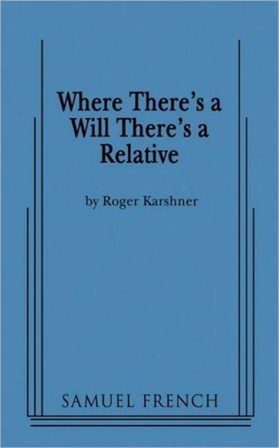 Where There's a Will There's a Relative, Paperback / softback Book