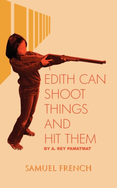 Edith Can Shoot Things And Hit Them, Paperback / softback Book