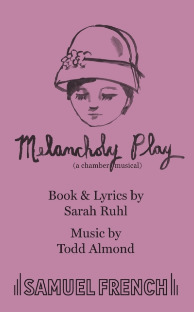 Melancholy Play: a chamber musical, Paperback / softback Book