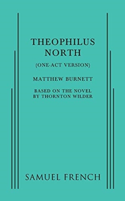 Theophilus North (One-Act Version), Paperback / softback Book