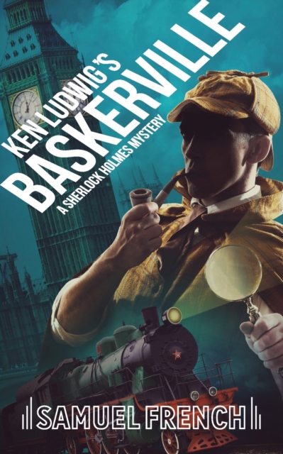 Ken Ludwig's Baskerville : A Sherlock Holmes Mystery, Paperback / softback Book